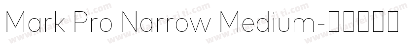 Mark Pro Narrow Medium字体转换
